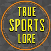 True Sports Lore