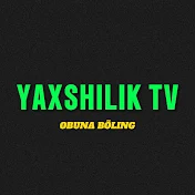 YAXSHILIK TV24