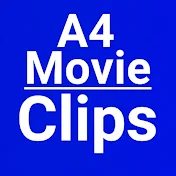 A4 Movie Clips