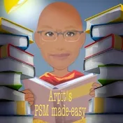 Arpits PSM made easy