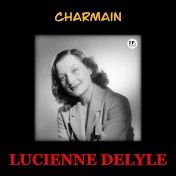 Lucienne Delyle - Topic