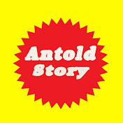 Antold Story