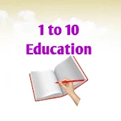 1 to 10 Education