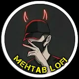 MEHTAB LOFI