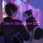 Dark Shadow GC