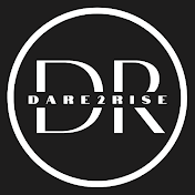 Dare2Rise Motivation