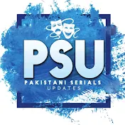 Pakistani Serial Updates (PSU)