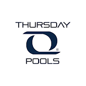 Thursday Pools®