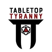 Tabletop Tyranny