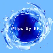 Flips By KK