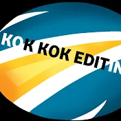 KOK KOK EDITING