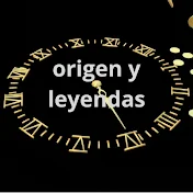 ORIGEN Y LEYENDAS