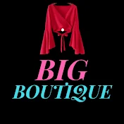 BIG Boutique