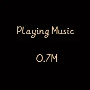 Playing Music 0.7M