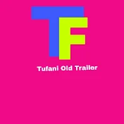 Tufani Old Trailer