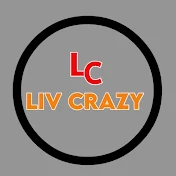 Liv Crazy