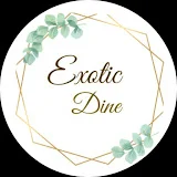 Exotic Dine