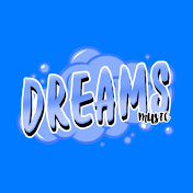 Dreams Music