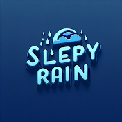 sleepy rain