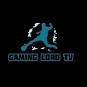 Gaming Lord Tv