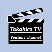 タカヒロtv