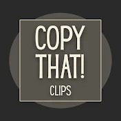 Copy That! Clips