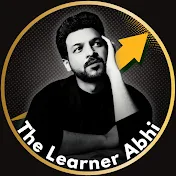 The Learner Abhi