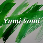 유미요미  yumi yomi