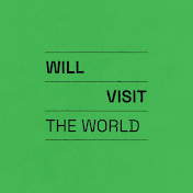 Will visit the world