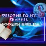 BOOKISH ENGLISH