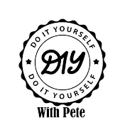 DIY With Pete