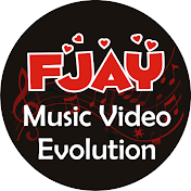 FJAY Music Video Evolution