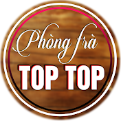 PHÒNG TRÀ TOP TOP