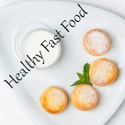 Healthy Fast Food