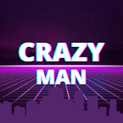 CRAZY MAN