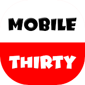 MOBILE THIRTY