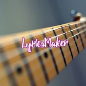 LyricsMaker