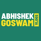 Abhishek Goswami Vlogs