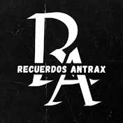 Recuerdos Antrax