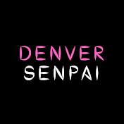 Denver Senpai