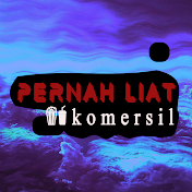 Pernah Liat Komersil