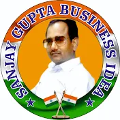 Sanjay Gupta Business idea