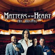 Matters Of The Heart The Musical