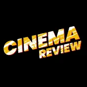 Cinema Review