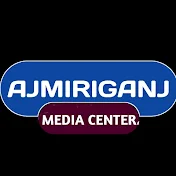 AJMIRIGANJ MEDIA CENTER