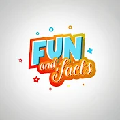 Fun And Facts