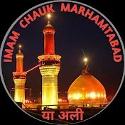 IMAM CHAUK MARHAMTABAD