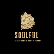 Soulful Moments with God