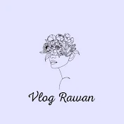 Vlog Rawan 🌸