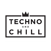 Techno And Chill